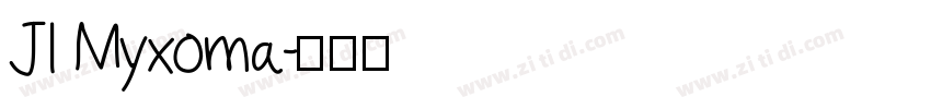 JI Myxoma字体转换